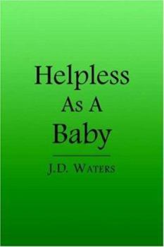 Paperback Helpless as a Baby Book