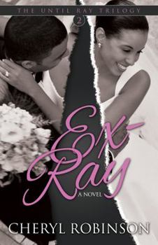 Paperback Ex-Ray: Book Two of the Until Ray Trilogy Book