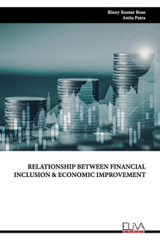 Paperback Relationship Between Financial Inclusion & Economic Improvement Book