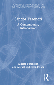 Hardcover Sándor Ferenczi: A Contemporary Introduction Book