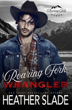 Paperback Roaring Fork Wrangler Book