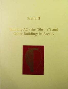 Hardcover Pseira II: Building AC (the 'Shrine') and Other Buildings in Area a Book