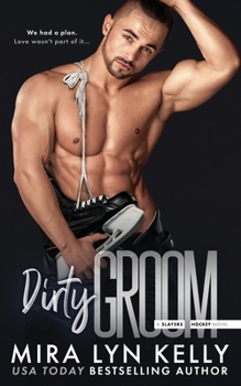 Paperback Dirty Groom: A Slayers Hockey Novel Book
