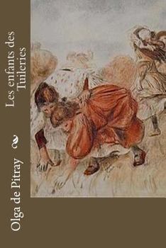 Paperback Les enfants des Tuileries [French] Book