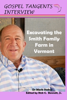 Excavating the Smith Family Farm in Vermont