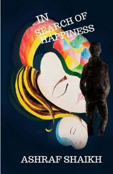 Paperback In Search Of Happiness Book