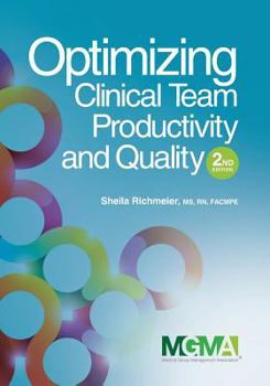 Paperback Optimizing Clinical Team Productivity and Quality Book