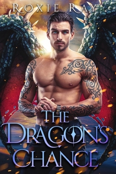 The Dragon's Chance - Book #4 of the Bluewater Dragons