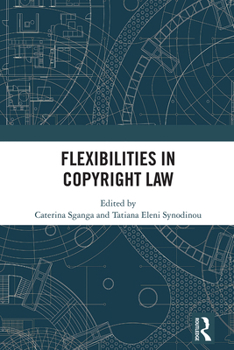 Hardcover Flexibilities in Copyright Law Book