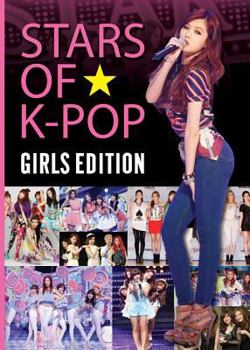Paperback Stars of K-Pop: Girls Edition Book