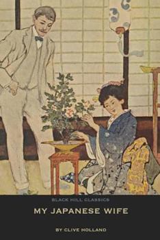 Paperback My Japanese Wife: A Japanese Idyl Book