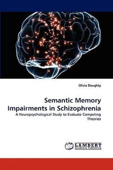 Paperback Semantic Memory Impairments in Schizophrenia Book