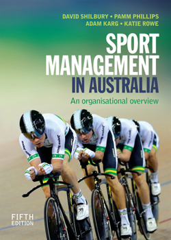 Paperback Sport Management in Australia: An Organisational Overview Book