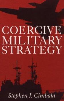 Hardcover Coercive Military Strategy Book