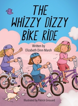 Hardcover The Whizzy Dizzy Bike Ride Book