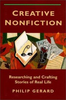 Paperback Creative Nonfiction: Researching and Crafting Stories of Real Life Book