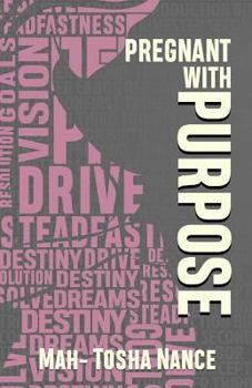Paperback Pregnant With Purpose Book