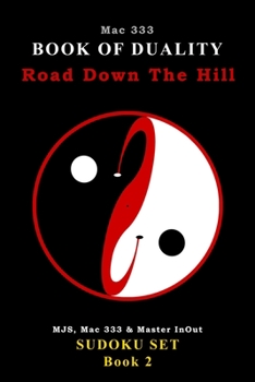 Paperback Book of Duality: Road Down The Hill Book