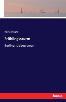 Paperback Frühlingssturm: Berliner Liebesroman [German] Book