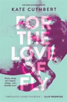 Paperback For The Love of Fly Book