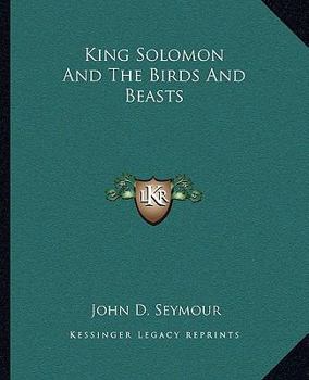 Paperback King Solomon And The Birds And Beasts Book