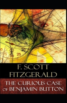 The Curious Case of Benjamin Button Illustrated