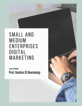 Paperback Small and Medium Enterprises Digital Marketing Book