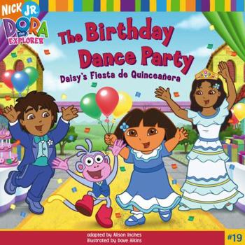 Paperback The Birthday Dance Party: Daisy's Fiesta de Quinceaqera Book