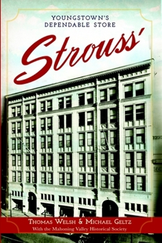 Paperback Strouss': Youngstown's Dependable Store Book