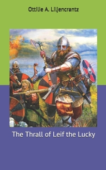 Paperback The Thrall of Leif the Lucky Book