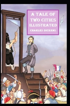 Paperback A Tale of Two Cities Illustrated Book