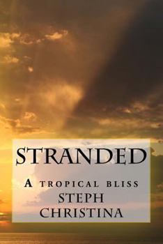 Paperback Stranded: A tropical bliss Book