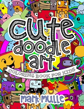 Paperback Cute Doodle Art Coloring Book For Kids Book