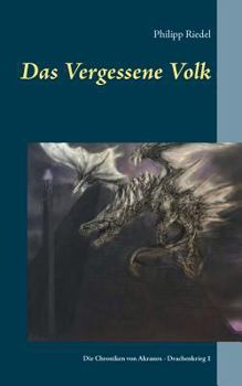 Paperback Das Vergessene Volk: Die Chroniken von Akranos - Drachenkrieg 1 [German] Book