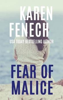 Fear of Malice (the Malice Series -- Book 2 Of 2) - Book #2 of the Malice