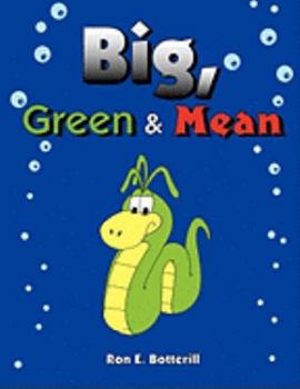 Paperback Big, Green and Mean, Ogie, the Misunderstood Monster Book