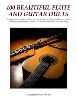 Paperback 100 Beautiful Flute and Guitar Duets Book