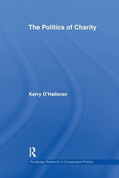 The Politics of Charity (Routledge Research in Comparative Politics)