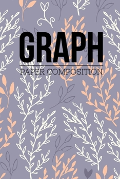 Graph Paper Composition: Graph Paper 6" x 9" Quad Ruled 4x4,Grid Paper for school student,office,kids Notebooks