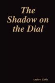 Paperback The Shadow on the Dial Book