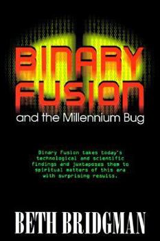 Paperback Binary Fusion and the Millennium Bug Book