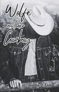 Paperback Wolfe and her Cowboy: Callisto Springs Book