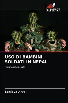 Paperback USO Di Bambini Soldati in Nepal [Italian] Book