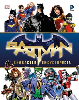 Hardcover Batman Character Encyclopedia Book