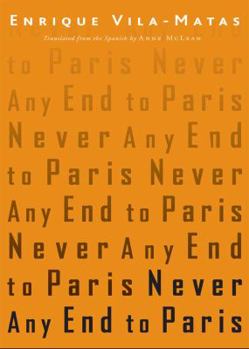 Paperback Never Any End to Paris Book