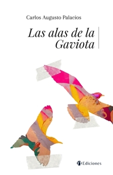 Paperback Las Alas de la Gaviota [Spanish] Book