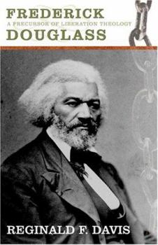 Paperback Frederick Douglass: Precurson to Lib Theology Book