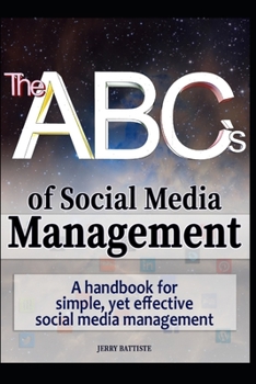 Paperback The ABC's of Social Media Management Book
