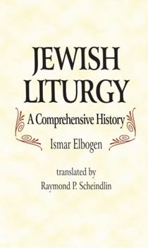 Hardcover Jewish Liturgy a Comprehensive Histor Book