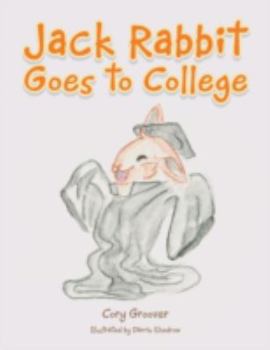 Paperback Jack Rabbit Goes to College Book